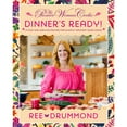 thumbnail image 1 of The Pioneer Woman Cooks: Dinner's Ready!, Hardcover, 1 of 1