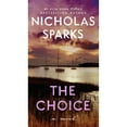 thumbnail image 1 of The Choice by Nicholas Sparks, Paperback, 1 of 1