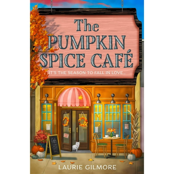 洋書 The Pumpkin Spice Cafe - Laurie Gilmore The Pumpkin Spice Café by Laurie Gilmore - Book 1 of 3, Paperback