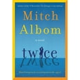 thumbnail image 1 of Twice by Mitch Albom, Hardcover, 1 of 1