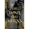 thumbnail image 2 of Deluxe Edition - The Bond That Burns by Briar Boleyn - Book 2 of 3, Hardcover, 2 of 2
