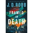 thumbnail image 1 of Framed in Death by J. D. Robb - Book 61 of 63, Paperback, 1 of 1