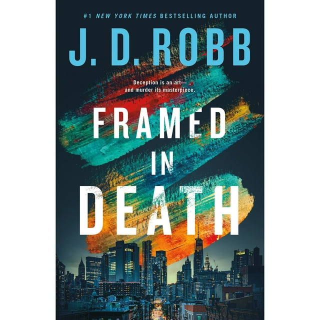 Framed in Death by J. D. Robb - Book 61 of 63, Paperback