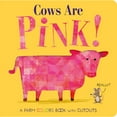 thumbnail image 1 of Cows Are Pink!, Board Book, 1 of 3