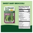 thumbnail image 2 of Earthbound Farms Organic Sweet Baby Broccoli 16 oz., 2 of 4