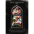thumbnail image 1 of The Benefit of Doubt by Craig Groeschel, Hardcover, 1 of 1