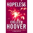 thumbnail image 1 of Hopeless by Colleen Hoover - Book 1 of 5, Paperback, 1 of 1