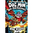 thumbnail image 1 of Graphic Novel - Dog Man: Big Jim Believes - Book 13 of 13, Hardcover, 1 of 5