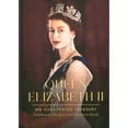 thumbnail image 2 of Queen Elizabeth II: An Illustrated Treasury by Viv Croot, Hardcover, 2 of 8