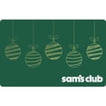 thumbnail image 1 of Sam's Club Green Ornament Holiday Gift Card, Various Amounts, 1 of 1