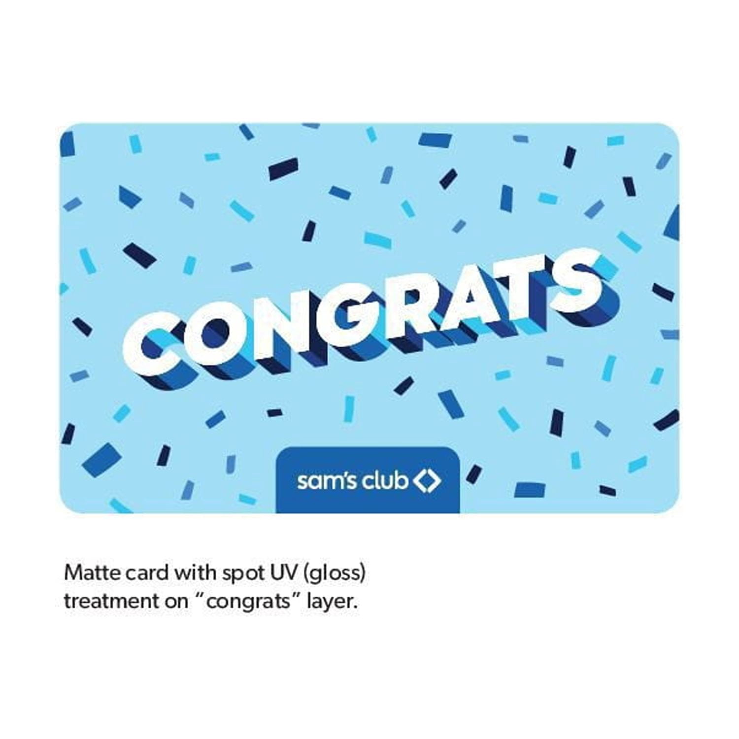 Sam's Club Congratulations Gift Card, Various Amounts