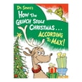 thumbnail image 1 of Dr. Seuss's How the Grinch Stole Christmas...According to Max! by Alastair Heim, Hardcover, 1 of 4