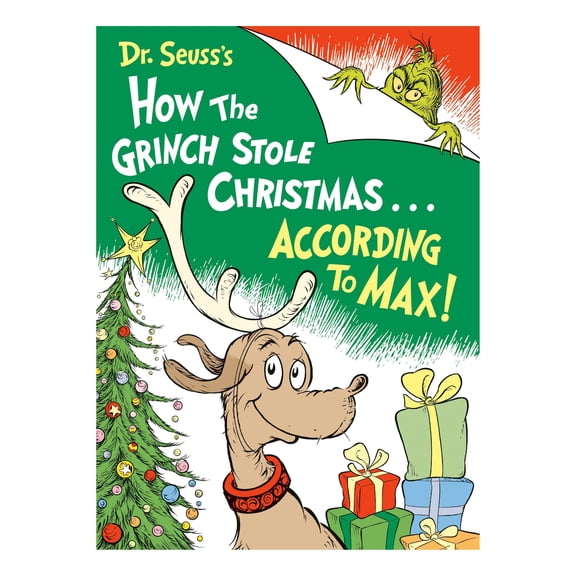 Dr. Seuss's How the Grinch Stole Christmas...According to Max! by Alastair Heim, Hardcover