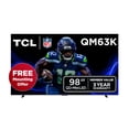 thumbnail image 1 of TCL 98" QM63K Series QD-Mini LED QLED 4K UHD Smart TV with Google TV - 98QM63K, 1 of 24