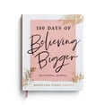 thumbnail image 1 of 100 Days of Believing Bigger by Marshawn Evans Daniels, Paperback, 1 of 4