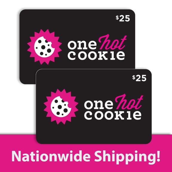 One Hot Cookie $50 Value Gift Cards - 2 x $25