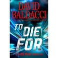 thumbnail image 1 of To Die For by David Baldacci, Hardcover, 1 of 1