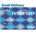 thumbnail image 1 of Vanilla Visa Father's Day Email Delivery Gift Card, Various Amounts, 1 of 1