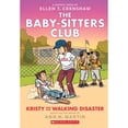 thumbnail image 1 of Kristy and the Walking Disaster: A Graphic Novel (The Baby-sitters Club #16), 1 of 3
