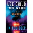 thumbnail image 1 of In Too Deep by Lee Child & Andrew Child - Book 29 of 29, Hardcover, 1 of 1