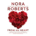 thumbnail image 1 of From the Heart by Nora Roberts, Paperback, 1 of 1