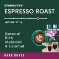 thumbnail image 4 of Starbucks by Nespresso Espresso Coffee Pods, Dark Roast 60 ct., 4 of 9
