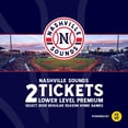 thumbnail image 1 of MiLB Nashville Sounds, Two (2) Lower Level Premium Tickets eVoucher, 1 of 1