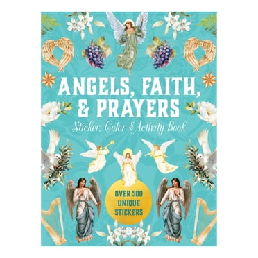 Angels, Faith & Prayers Sticker, Color & Activity Book by Editors of Chartwell Books, Hardcover