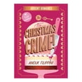 thumbnail image 1 of It's Christmas Crime! by Anouk Filippini, Trade Paperback, 1 of 4