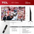 thumbnail image 3 of TCL 43" Class S5 Series 4K UHD Smart TV, 3 of 18