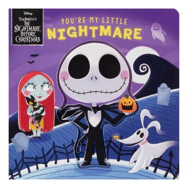 Disney Tim Burton's The Nightmare Before Christmas: You're My Little Nightmare, Board Book