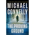 thumbnail image 1 of The Proving Ground by Michael Connelly - Book 8 of 8, Hardcover, 1 of 1