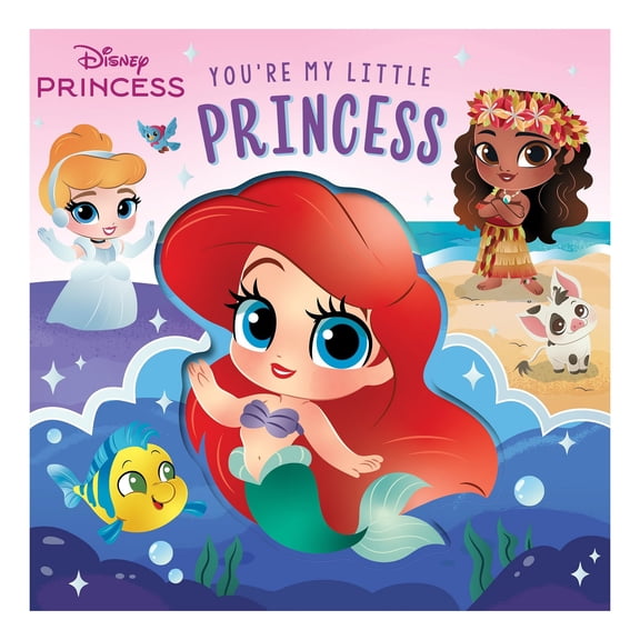 Disney: You're My Little Princess by Grace Baranowski, Board Book