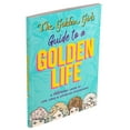 thumbnail image 2 of The Golden Girls Guide to a Golden Life, Paperback, 2 of 4