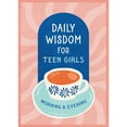 thumbnail image 1 of Daily Wisdom for Teen Girls Morning and Evening, Paperback, 1 of 1