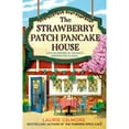 thumbnail image 1 of The Strawberry Patch Pancake House by Laurie Gilmore - Book 4 of 5, Paperback, 1 of 1