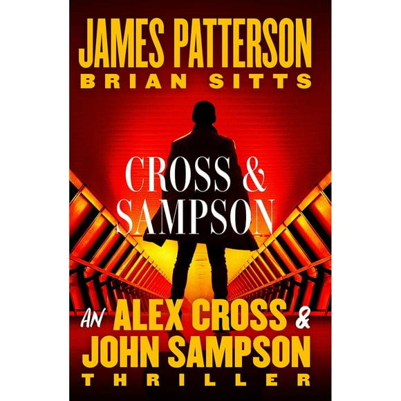 Cross and Sampson By James Patterson, Hardcover