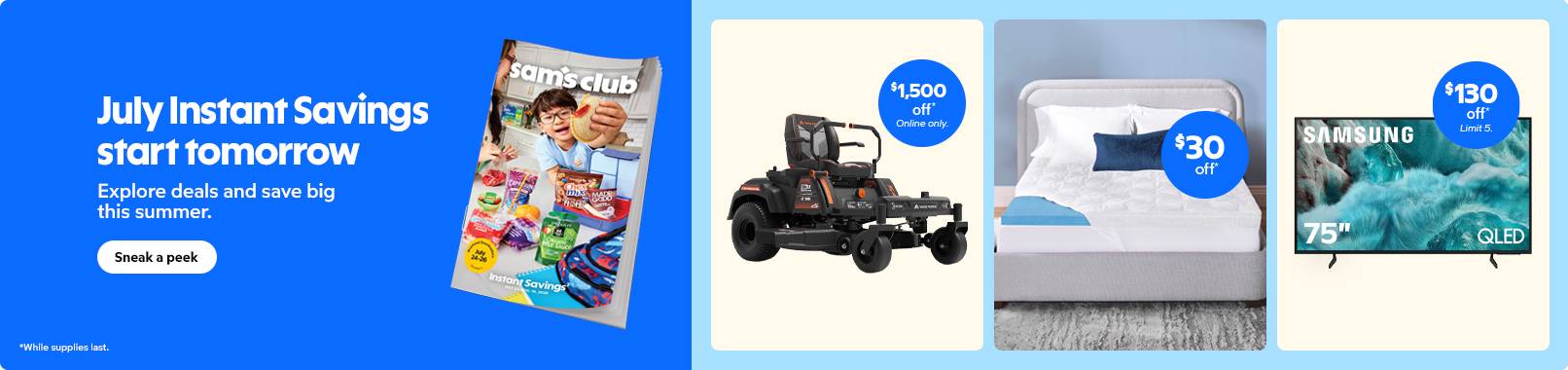 July instant savings starts tomorrow. Explore deals and save bit this summer. Sneak a peek.